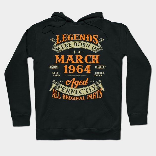 60th Birthday Gift Legends Born In March 1964 60 Years Old Hoodie by Buleskulls 